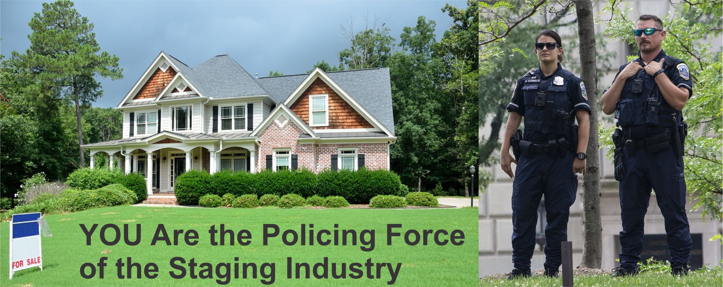 CSPs are the policing force of stagers