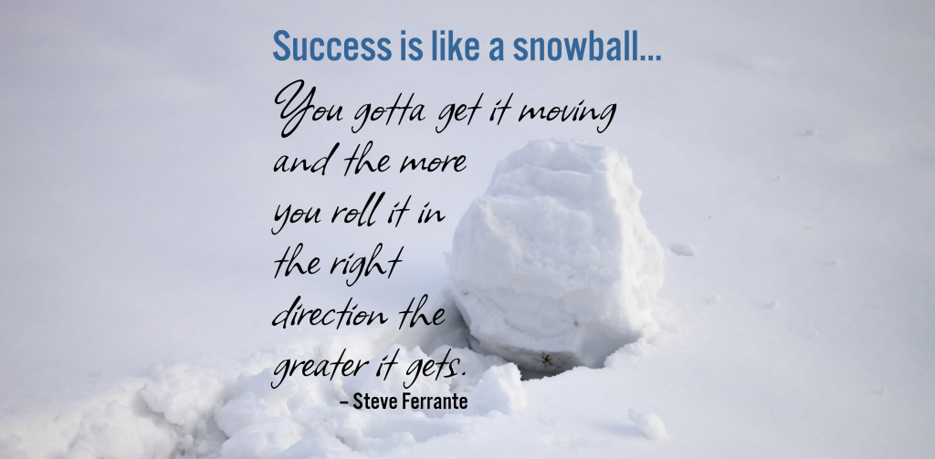 snowball of success