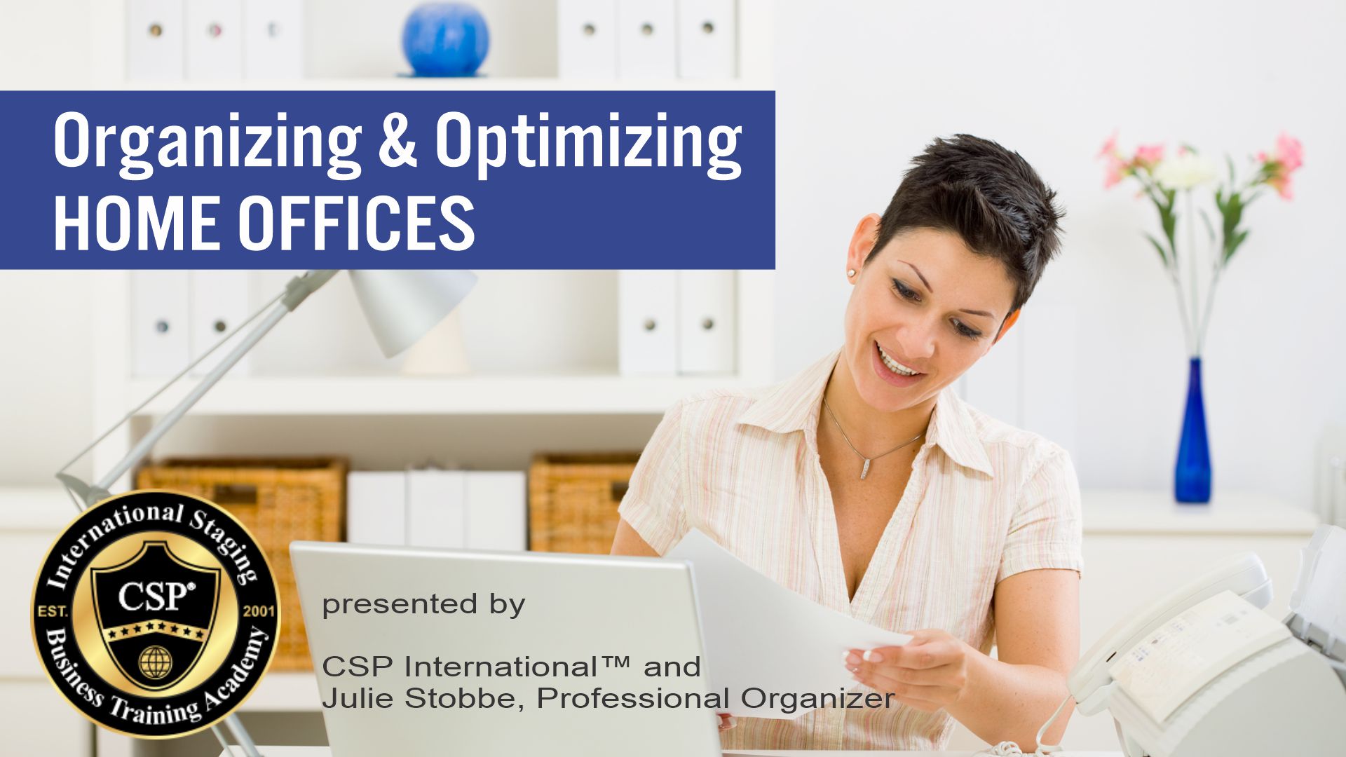 organizing & optimizing home offices banner