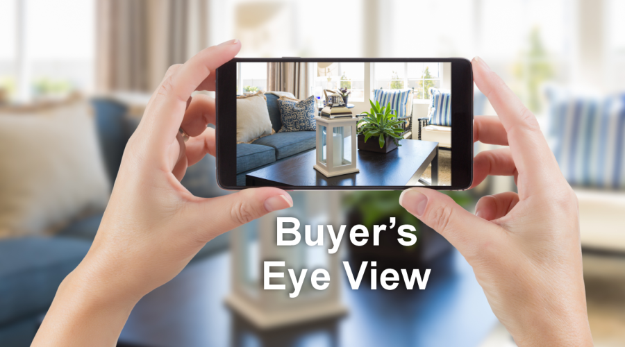 buyer's view of a staged home