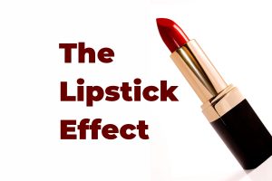 lipstick demonstrating the lipstick effect.